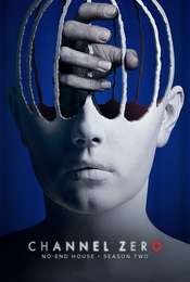 Channel Zero No-End House