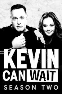 Kevin Can Wait - Posters