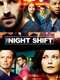 The Night Shift