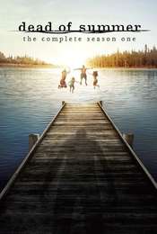 Dead of Summer Season 1