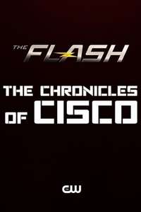 The Flash: Chronicles of Cisco - Poster