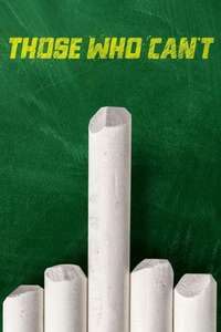 Those Who Can't - Poster