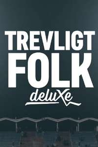Trevligt folk Deluxe - Poster