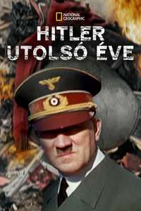 Hitler's Last Year - Posters