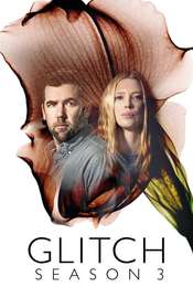 Glitch Season 3