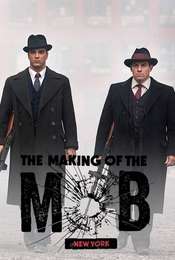 The Making of The Mob New York