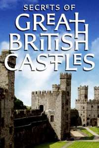 Secrets of Great British Castles - Poster