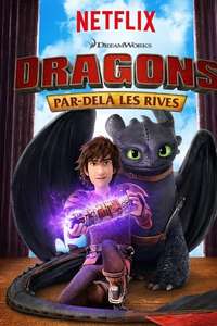 Dragons: Race to the Edge - Posters