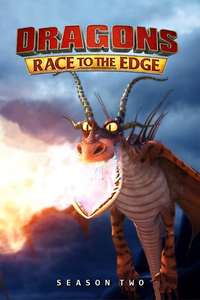 Dragons: Race to the Edge - Posters
