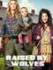 Raised by Wolves : Season 1