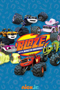 Blaze and the Monster Machines - Posters