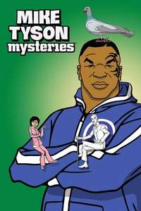 Mike Tyson Mysteries - Poster