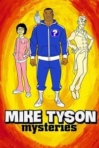 Mike Tyson Mysteries - Poster