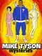 Mike Tyson Mysteries