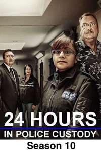 24 Hours in Police Custody - Posters