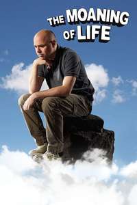 The Moaning of Life - Poster
