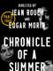 Chronicle of a Summer
