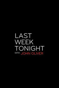 Last Week Tonight with John Oliver - Posters