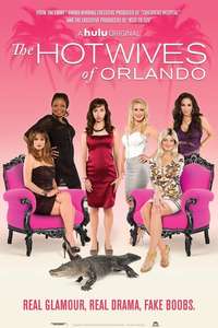 The Hotwives of Orlando - Posters