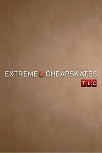 Extreme Cheapskates - Posters