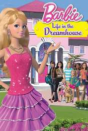 Barbie: Life in the Dreamhouse