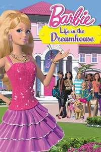 Barbie: Life in the Dreamhouse - Posters