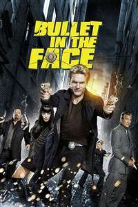 Bullet in the Face - Poster