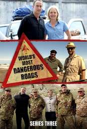 World's Most Dangerous Roads Series 3
