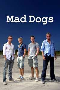 Mad Dogs - Poster