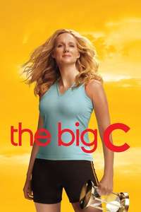 The Big C - Poster