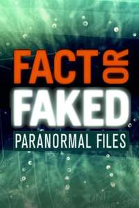 Fact or Faked: Paranormal Files - Poster
