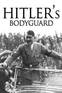 Hitler's bodyguard - Poster