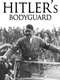 Hitler's bodyguard