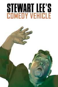 Stewart Lee's Comedy Vehicle - Poster
