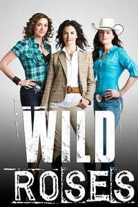 Wild Roses - Poster