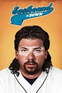 Eastbound & Down - Posters