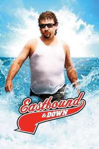 Eastbound & Down - Posters