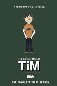 The Life & Times of Tim - Poster