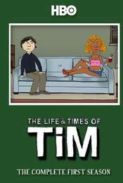 The Life & Times of Tim