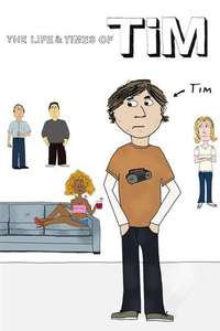 The Life & Times of Tim - Poster