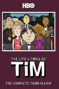 The Life & Times of Tim - Poster