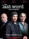 The Last Word Monologues