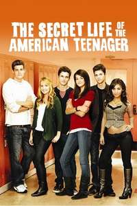 The Secret Life of the American Teenager - Poster