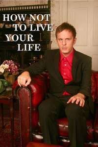 How Not to Live Your Life - Poster