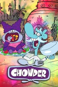 Chowder - Posters