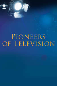 Pioneers of Television - Poster