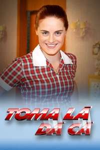 Toma Lá  Dá Cá - Poster