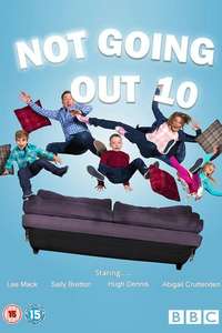 Not Going Out - Posters
