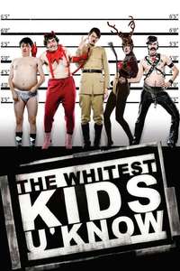 The Whitest Kids U' Know - Posters