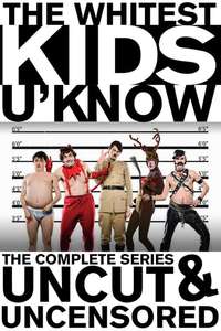 The Whitest Kids U' Know - Posters
